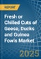 Fresh or Chilled Cuts of Geese, Ducks and Guinea Fowls - Market Analysis, Forecast, Size, Trends and Insights - Product Thumbnail Image