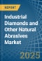 Industrial Diamonds and Other Natural Abrasives - Market Analysis, Forecast, Size, Trends and Insights - Product Thumbnail Image