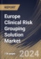 Europe Clinical Risk Grouping Solution Market Size, Share & Trends Analysis Report By Product (Software and Services), By End-use, By Deployment, By Application, By Country and Growth Forecast, 2024 - 2031 - Product Thumbnail Image