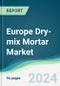 Europe Dry-mix Mortar Market - Forecasts from 2024 to 2029 - Product Image