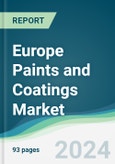 Europe Paints and Coatings Market - Forecasts from 2024 to 2029- Product Image