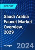 Saudi Arabia Faucet Market Overview, 2029- Product Image