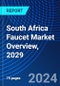 South Africa Faucet Market Overview, 2029 - Product Thumbnail Image