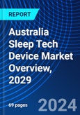 Australia Sleep Tech Device Market Overview, 2029- Product Image