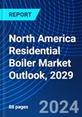 North America Residential Boiler Market Outlook, 2029- Product Image