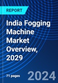 India Fogging Machine Market Overview, 2029- Product Image