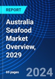 Australia Seafood Market Overview, 2029- Product Image