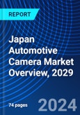 Japan Automotive Camera Market Overview, 2029- Product Image