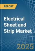 Electrical Sheet and Strip - Market Analysis, Forecast, Size, Trends and Insights- Product Image
