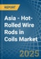 Asia - Hot-Rolled Wire Rods in Coils - Market Analysis, Forecast, Size, Trends and insights - Product Image