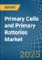 Primary Cells and Primary Batteries - Market Analysis, Forecast, Size, Trends and Insights - Product Image