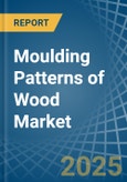 Moulding Patterns of Wood - Market Analysis, Forecast, Size, Trends and Insights- Product Image