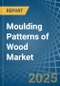 Moulding Patterns of Wood - Market Analysis, Forecast, Size, Trends and Insights - Product Thumbnail Image