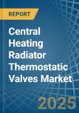 Central Heating Radiator Thermostatic Valves - Market Analysis, Forecast, Size, Trends and Insights- Product Image