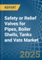 Safety or Relief Valves for Pipes, Boiler Shells, Tanks and Vats - Market Analysis, forecast, Size, Trends and Insights - Product Thumbnail Image