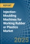 Injection-Moulding Machines for Working Rubber or Plastics - Market Analysis, forecast, Size, Trends and Insights - Product Image