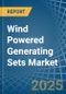 Wind Powered Generating Sets - Market Analysis, Forecast, Size, Trends and Insights - Product Thumbnail Image