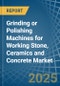 Grinding or Polishing Machines for Working Stone, Ceramics and Concrete - Market Analysis, forecast, Size, Trends and Insights - Product Image