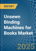 Unsewn Binding Machines for Books - Market Analysis, forecast, Size, Trends and Insights- Product Image