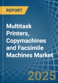 Multitask Printers, Copymachines and Facsimile Machines - Market Analysis, Forecast, Size, Trends and Insights- Product Image