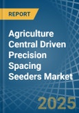 Agriculture Central Driven Precision Spacing Seeders - Market Analysis, Forecast, Size, Trends and Insights- Product Image