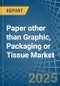 Paper other than Graphic, Packaging or Tissue - Market Analysis, Forecast, Size, Trends and Insights - Product Thumbnail Image