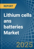 Lithium cells ans batteries - Market Analysis, Forecast, Size, Trends and Insights- Product Image