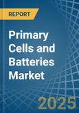 Primary Cells and Batteries - Market Analysis, Forecast, Size, Trends and Insights- Product Image