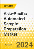 Asia-Pacific Automated Sample Preparation Market (For Genomic Applications): Focus on Product, Application, End-User, and Country - Analysis and Forecast, 2023-2033- Product Image