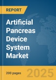 Artificial Pancreas Device System Market Report 2025- Product Image