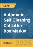 Automatic Self Cleaning Cat Litter Box Market Report 2025- Product Image