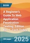 A Beginner's Guide To Web Application Penetration Testing. Edition No. 1. Tech Today - Product Thumbnail Image