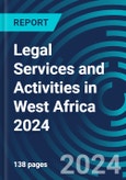 Legal Services and Activities in West Africa 2024- Product Image