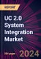 UC 2.0 System Integration Market 2024-2028 - Product Thumbnail Image