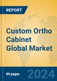 Custom Ortho Cabinet Global Market Insights 2024, Analysis and Forecast to 2029, by Manufacturers, Regions, Technology, Application, Product Type- Product Image