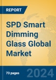 SPD Smart Dimming Glass Global Market Insights 2024, Analysis and Forecast to 2029, by Manufacturers, Regions, Technology, Application, Product Type- Product Image