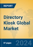 Directory Kiosk Global Market Insights 2024, Analysis and Forecast to 2029, by Manufacturers, Regions, Technology, Application- Product Image