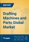 Drafting Machines and Parts Global Market Insights 2024, Analysis and Forecast to 2029, by Manufacturers, Regions, Technology, Application - Product Image