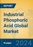 Industrial Phosphoric Acid Global Market Insights 2024, Analysis and Forecast to 2029, by Manufacturers, Regions, Technology, Application- Product Image
