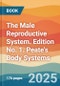 The Male Reproductive System. Edition No. 1. Peate's Body Systems - Product Thumbnail Image