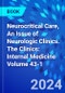 Neurocritical Care, An Issue of Neurologic Clinics. The Clinics: Internal Medicine Volume 43-1 - Product Thumbnail Image
