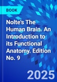 Nolte's The Human Brain. An Introduction to its Functional Anatomy. Edition No. 9- Product Image