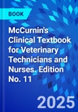 McCurnin's Clinical Textbook for Veterinary Technicians and Nurses. Edition No. 11- Product Image