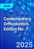 Contemporary Orthodontics. Edition No. 7- Product Image