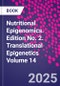 Nutritional Epigenomics. Edition No. 2. Translational Epigenetics Volume 14 - Product Thumbnail Image