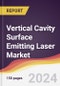 Vertical Cavity Surface Emitting Laser Market Report: Trends, Forecast and Competitive Analysis to 2030 - Product Thumbnail Image