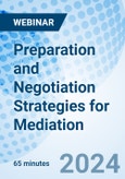 Preparation and Negotiation Strategies for Mediation - Webinar (Recorded)- Product Image
