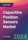 Capacitive Position Sensors Market Size, Market Share, Application Analysis, Regional Outlook, Growth Trends, Key Players, Competitive Strategies and Forecasts, 2024 To 2032- Product Image