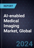 AI-enabled Medical Imaging Market, Global, 2024-2028- Product Image