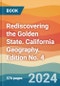Rediscovering the Golden State. California Geography. Edition No. 4 - Product Thumbnail Image